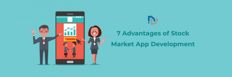 7 Advantages of Stock Market App Development