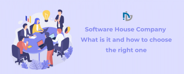 Software House Company - What is it and how to choose the right one