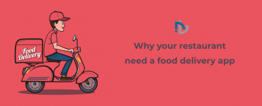 Why your restaurant need a food delivery app