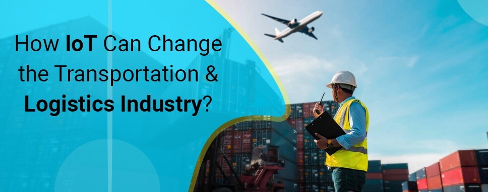 Change the Transportation & Logistics Industry