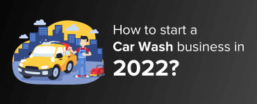 how to start a car wash business in 2022
