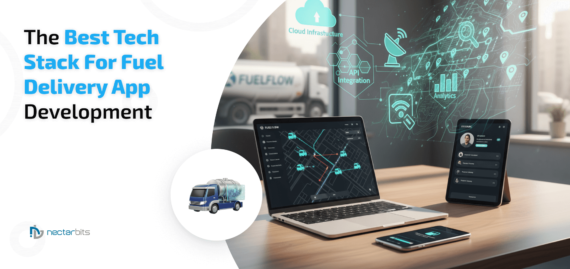 The Best Tech Stack For Fuel Delivery App Development