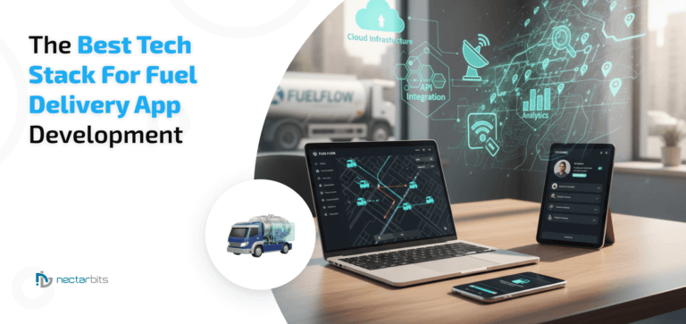 The Best Tech Stack For Fuel Delivery App Development
