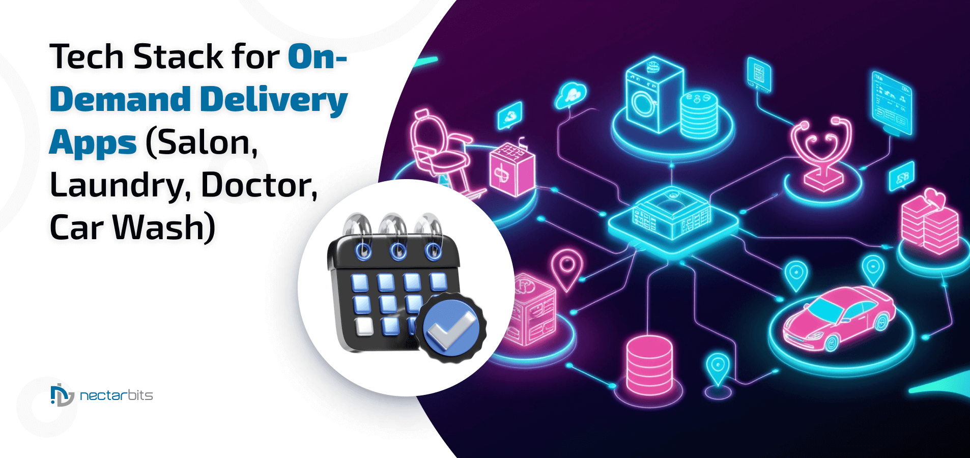 Tech Stack for On-Demand Delivery Apps (Salon, Laundry, Doctor, Car Wash)