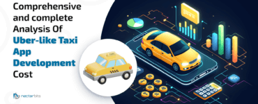 Comprehensive and complete Analysis Of Uber-like Taxi App Development Cost