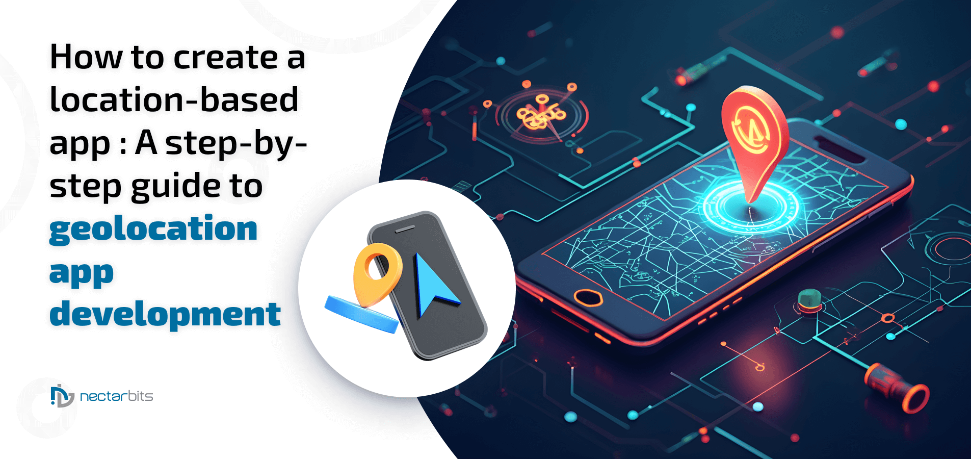Geolocation App Development: Step-by-Step Guide
